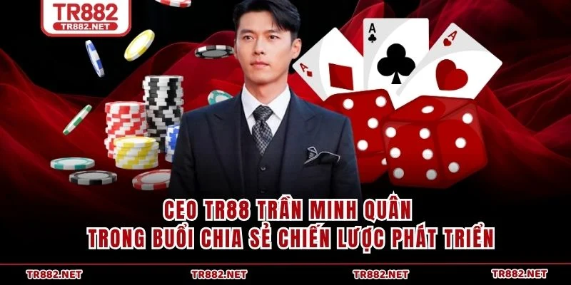 CEO TR88 Trần Minh Quân trong buổi chia sẻ chiến lược phát triển