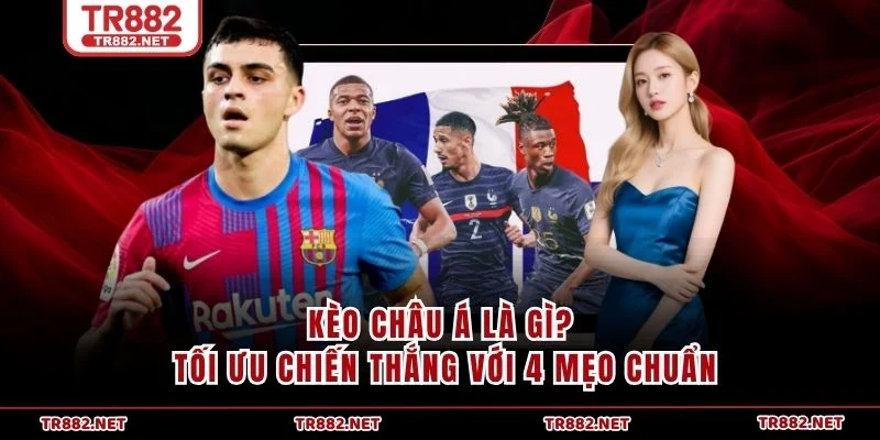 Kèo Châu Á